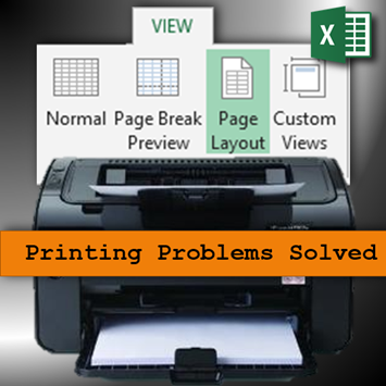 Excel printing solution: Use Page Layout View