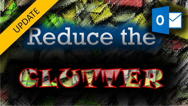 Inbox Clutter Update
