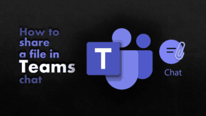 How to share a file in Teams Chat poster