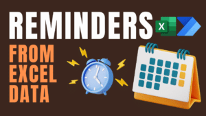 Reminders from Excel Data