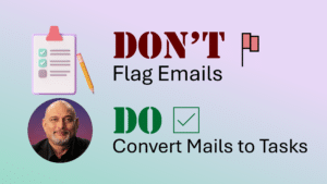Convert Mails to Tasks - 8 methods